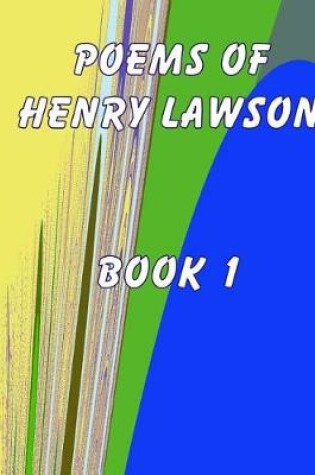 Cover of Poems of Henry Lawson Book 1