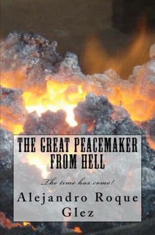 Cover of The Great Peacemaker from Hell
