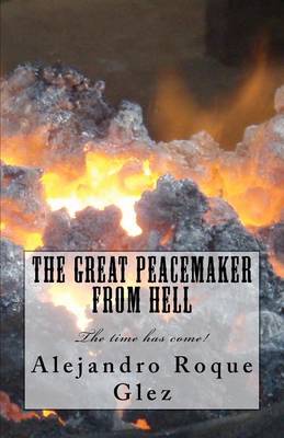 Book cover for The Great Peacemaker from Hell