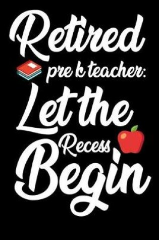 Cover of Retired Pre K Teacher