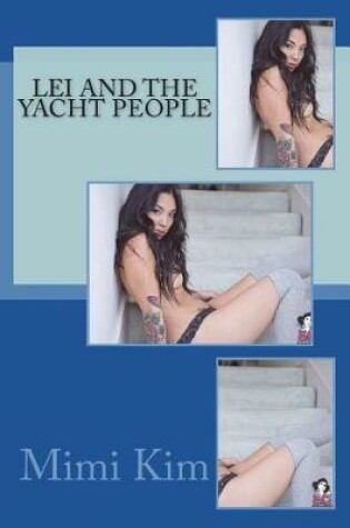 Cover of Lei and the Yacht People