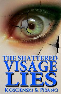 Book cover for The Shattered Visage Lies