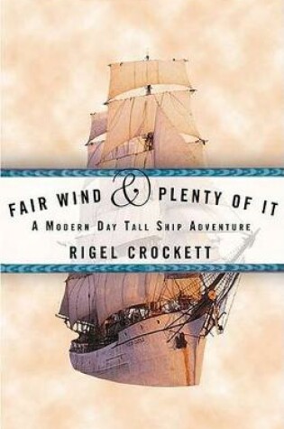 Cover of Fair Wind and Plenty of It