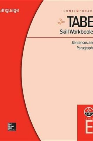 Cover of Tabe Skill Workbooks Level E: Sentences and Paragraphs (10 Copies)