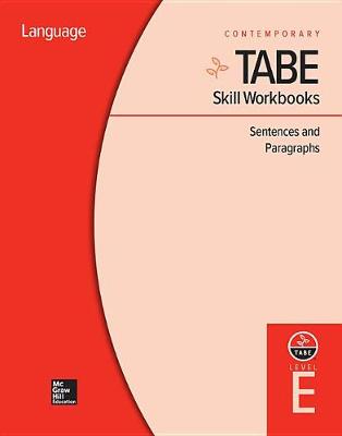 Cover of Tabe Skill Workbooks Level E: Sentences and Paragraphs (10 Copies)