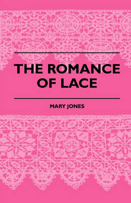 Book cover for The Romance Of Lace