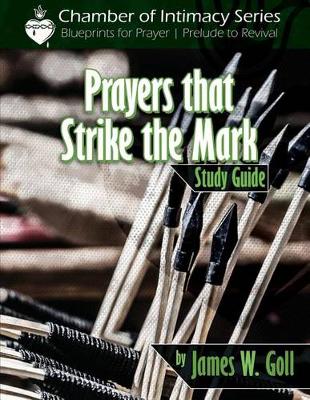 Book cover for Prayers that Strike the Mark Study Guide