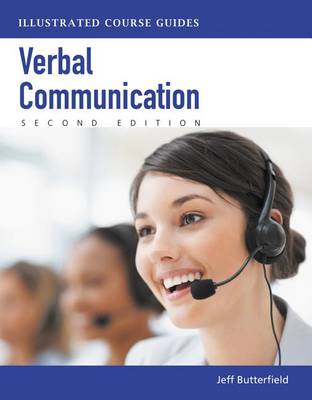 Book cover for Illustrated Course Guides: Verbal Communication - Soft Skills for a Digital Workplace (Book Only)