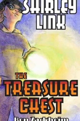 Cover of Shirley Link & The Treasure Chest