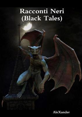 Book cover for Racconti Neri (Black Tales)
