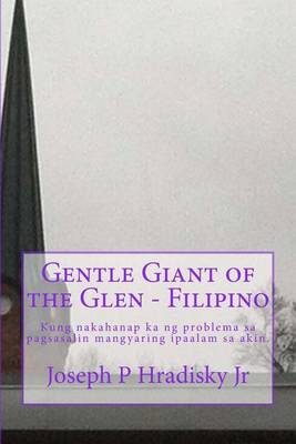 Book cover for Gentle Giant of the Glen - Filipino