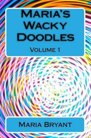 Cover of Maria's Wacky Doodles