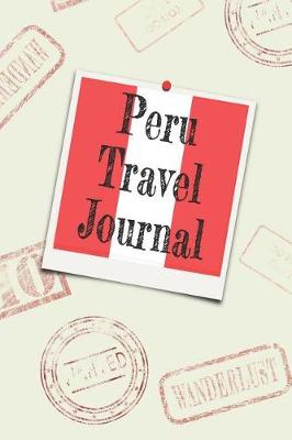 Book cover for Peru Travel Journal