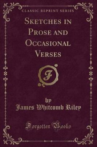 Cover of Sketches in Prose and Occasional Verses (Classic Reprint)