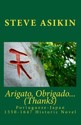 Book cover for Arigato, Obrigado... (Thanks)