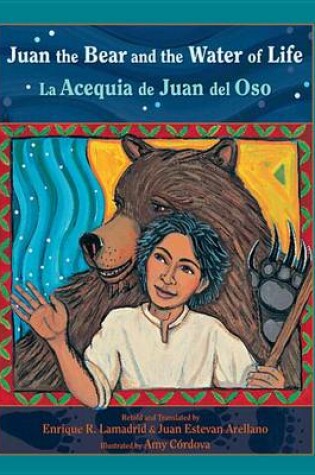 Cover of Juan the Bear and the Water of Life