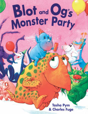 Book cover for Blot And Og's Monster Party