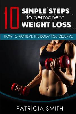 Book cover for Ten Simple Steps to Permanent Weight Loss