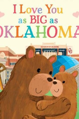 Cover of I Love You as Big as Oklahoma