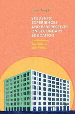 Book cover for Students' Experiences and Perspectives on Secondary Education