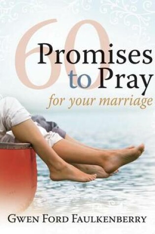 Cover of 60 Promises to Pray for Your Marriage