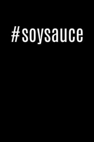 Cover of #soysauce