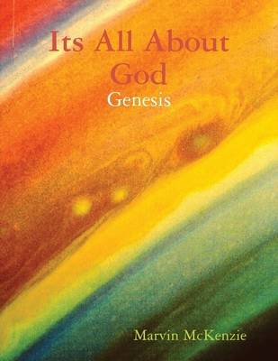 Book cover for Its All About God: Genesis