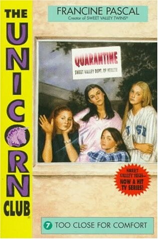 Cover of Unicorn Club 7: Too Close for Comfort