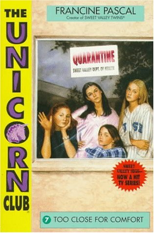 Cover of Unicorn Club 7: Too Close for Comfort