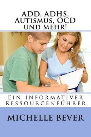 Cover of Add, Adhs, Autismus, Ocd Und Mehr!