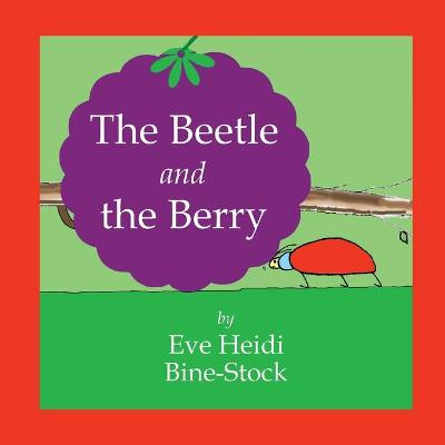 Book cover for The Beetle and the Berry