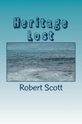 Cover of Heritage Lost