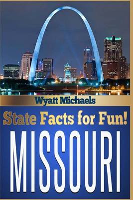Book cover for State Facts for Fun! Missouri