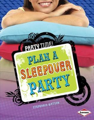 Cover of Plan a Sleepover Party