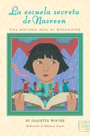 Cover of La escuela secreta de Nasreen (Nasreen's Secret School)