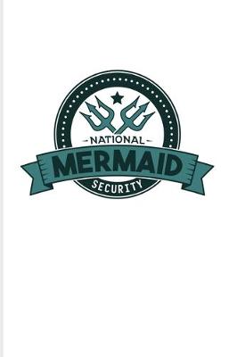 Book cover for National Mermaid Security