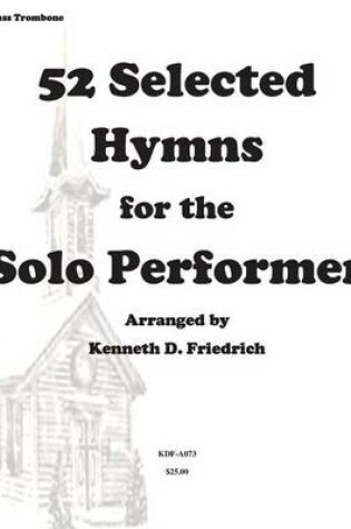 Cover of 52 Selected Hymns for the Solo Performer-bass trombone version