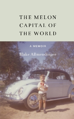 Book cover for The Melon Capital of the World