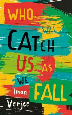 Book cover for Who Will Catch Us As We Fall