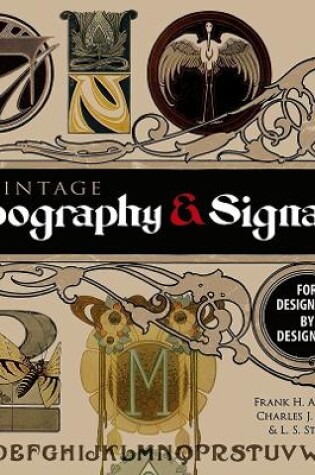 Cover of Vintage Typography and Signage: for Designers, by Designers