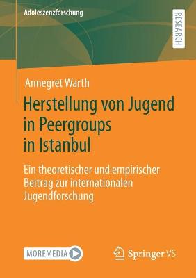 Cover of Herstellung Von Jugend in Peergroups in Istanbul