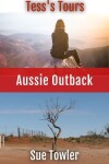 Book cover for Tess's Tours - Aussie Outback