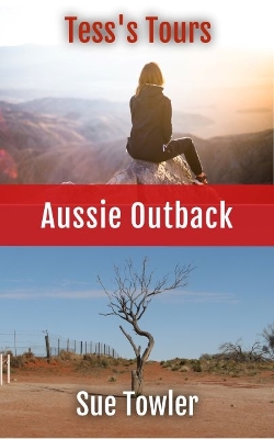 Book cover for Tess's Tours - Aussie Outback