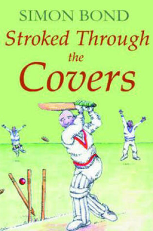 Cover of Stroked Through the Covers