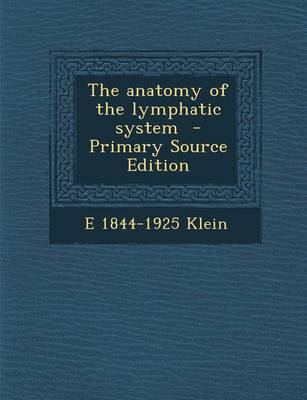 Book cover for The Anatomy of the Lymphatic System