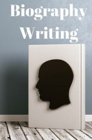 Cover of Biography Writing