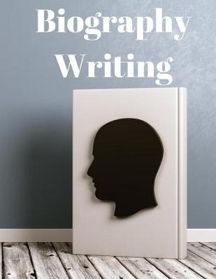 Book cover for Biography Writing