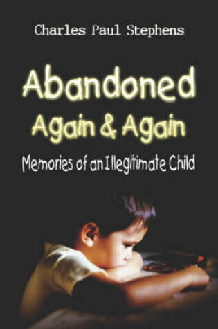 Cover of Abandoned Again & Again