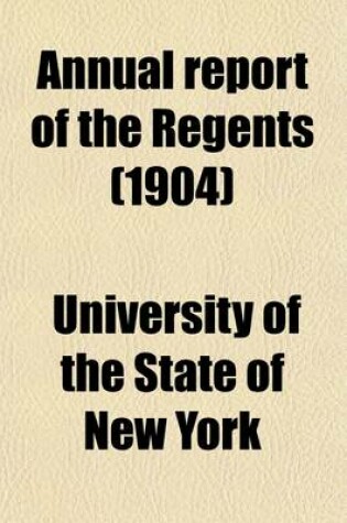 Cover of Annual Report of the Regents (Volume 117)