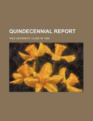 Book cover for Quindecennial Report